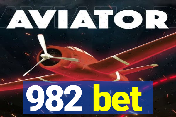 982 bet